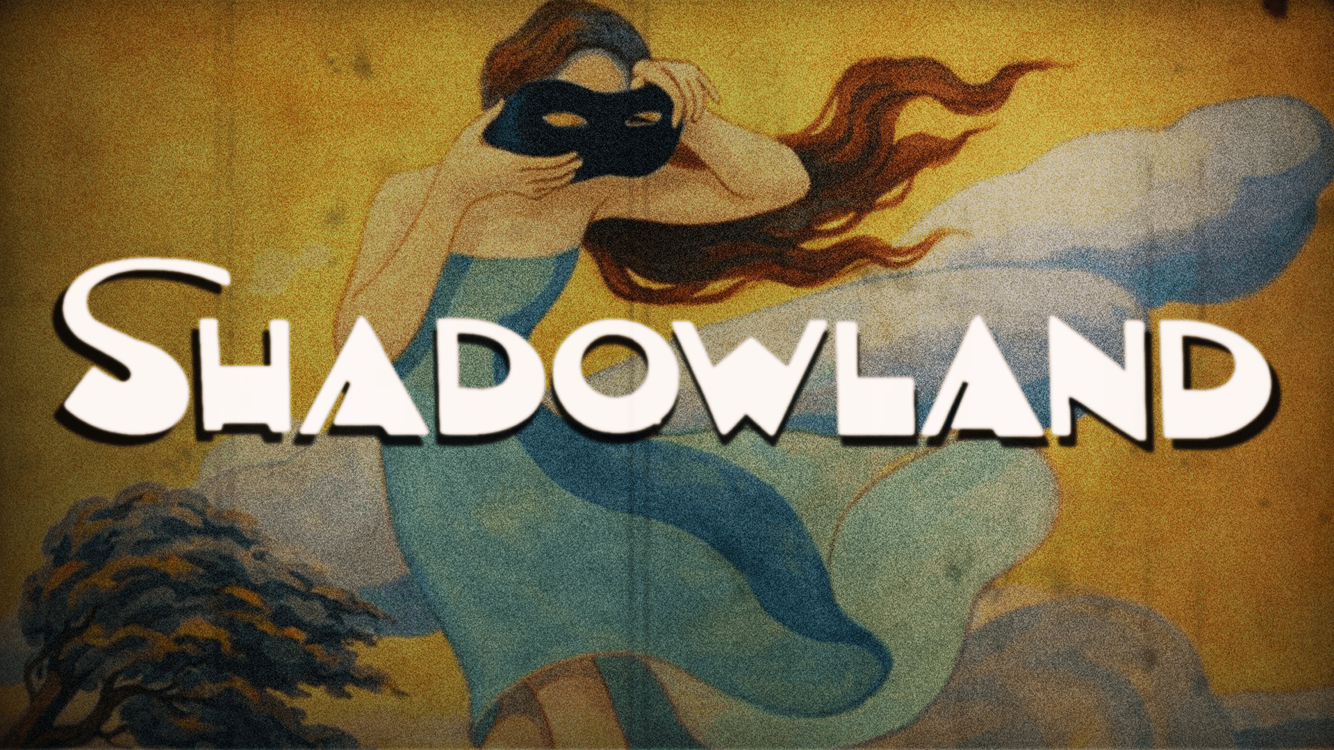 SHADOWLAND